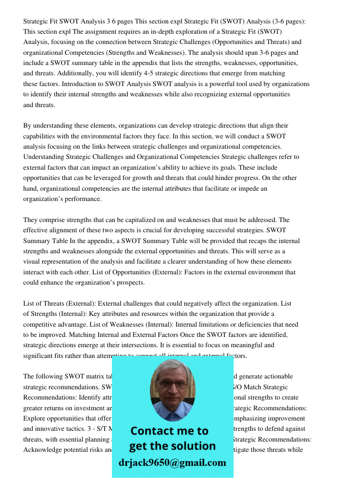 The assignment requires an in-depth exploration of a Strategic Fit (SWOT) Analysis, focusing on the connection between Strategic Challenges (Opportunities and T