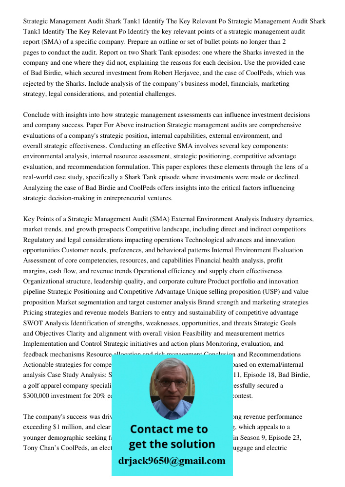 Identify the key relevant points of a strategic management audit report (SMA) of a specific company. Prepare an outline or set of bullet points no longer than 2