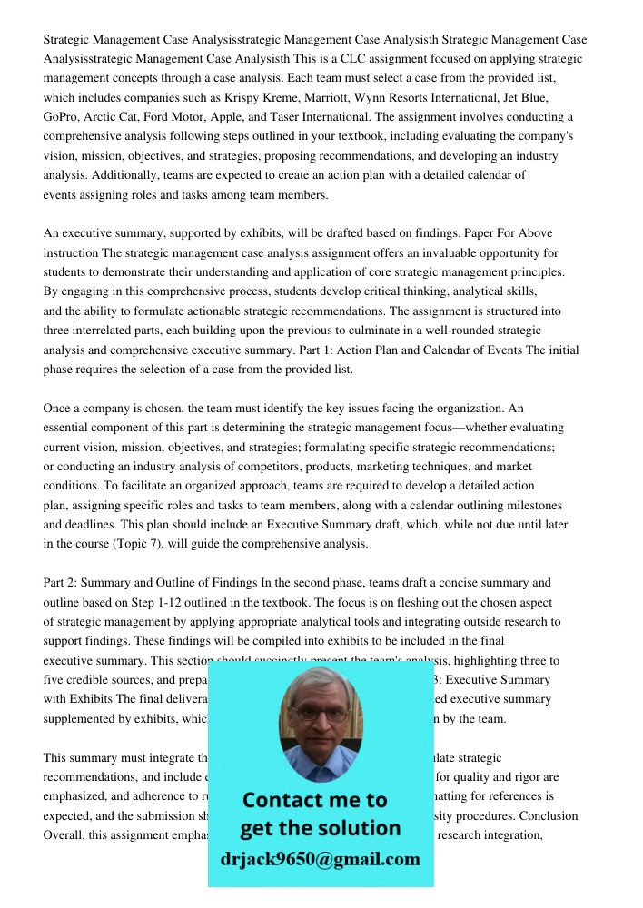 This is a CLC assignment focused on applying strategic management concepts through a case analysis. Each team must select a case from the provided list, which i