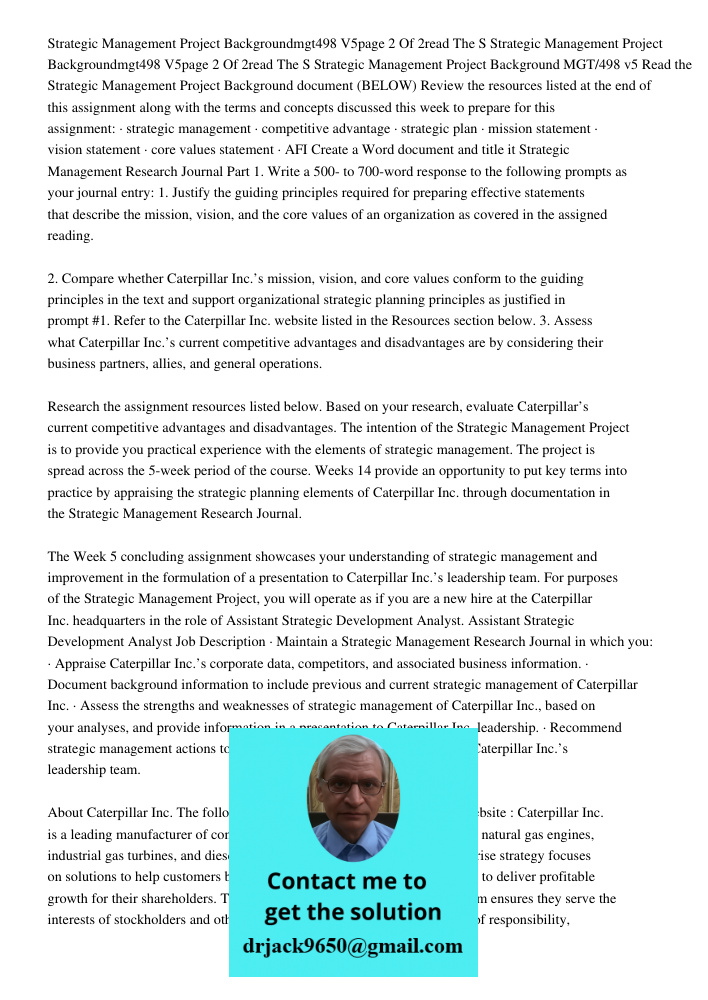 Strategic Management Project Background MGT/498 v5 Read the Strategic Management Project Background document (BELOW) Review the resources listed at the end of t