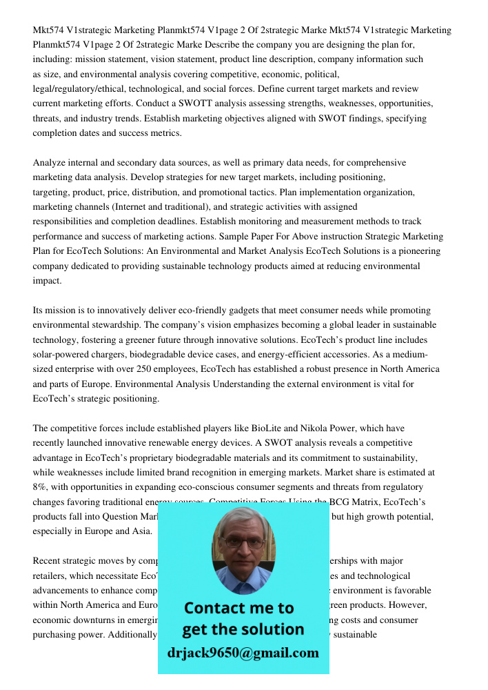 Describe the company you are designing the plan for, including: mission statement, vision statement, product line description, company information such as size,