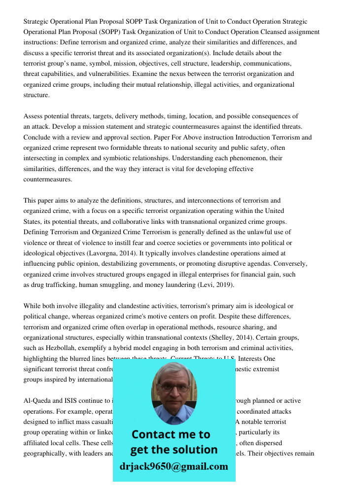 Cleansed assignment instructions: Define terrorism and organized crime, analyze their similarities and differences, and discuss a specific terrorist threat and 