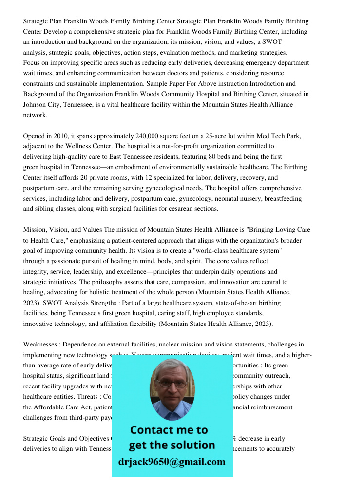 Develop a comprehensive strategic plan for Franklin Woods Family Birthing Center, including an introduction and background on the organization, its mission, vis