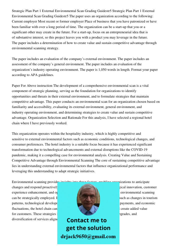 The paper uses an organization according to the following: Current employer Most recent or former employer Place of business that you have patronized or have be