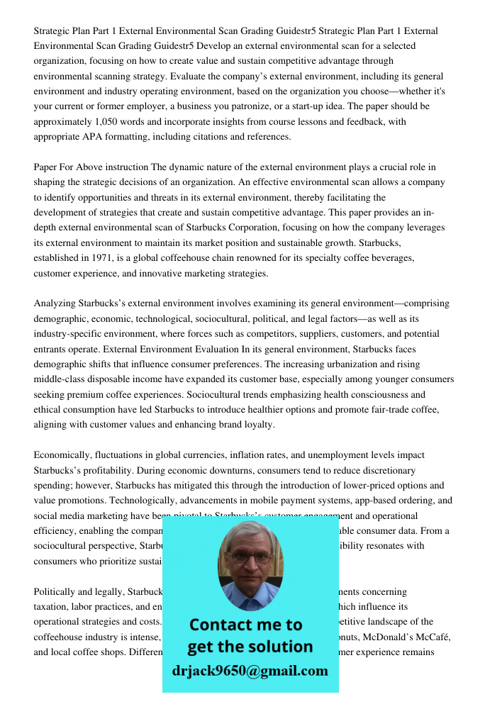 Develop an external environmental scan for a selected organization, focusing on how to create value and sustain competitive advantage through environmental scan