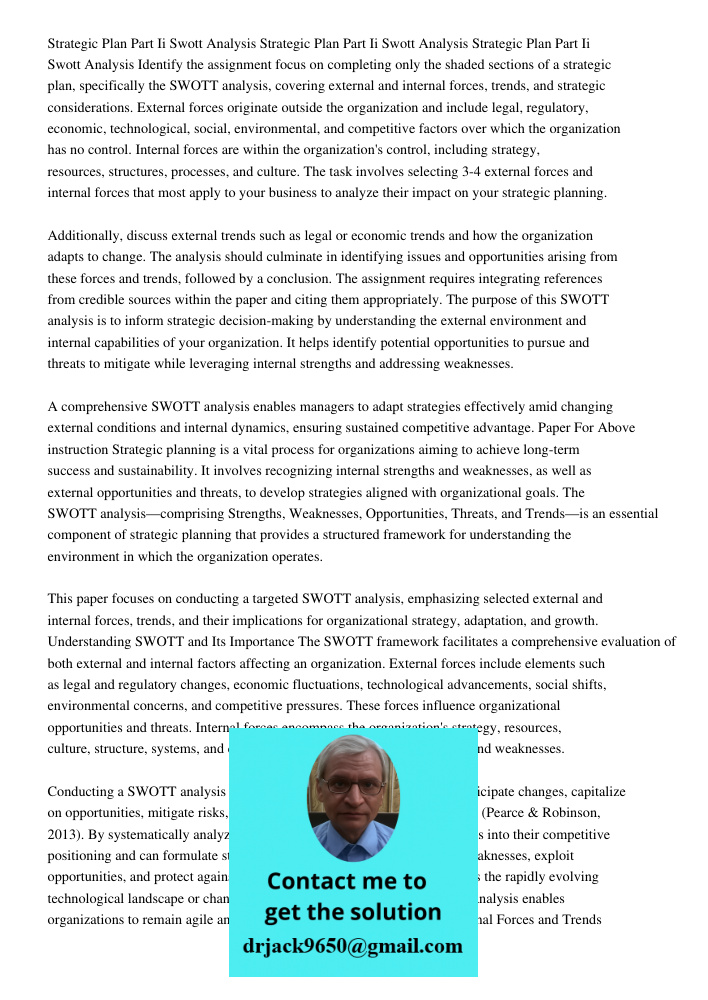 Strategic Plan Part Ii Swott Analysis Identify the assignment focus on completing only the shaded sections of a strategic plan, specifically the SWOTT analysis,