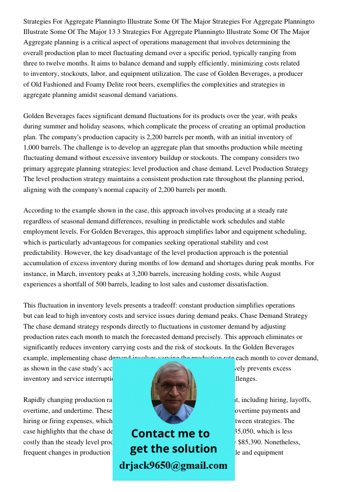 Strategies For Aggregate Planningto Illustrate Some Of The Major Aggregate planning is a critical aspect of operations management that involves determining the 