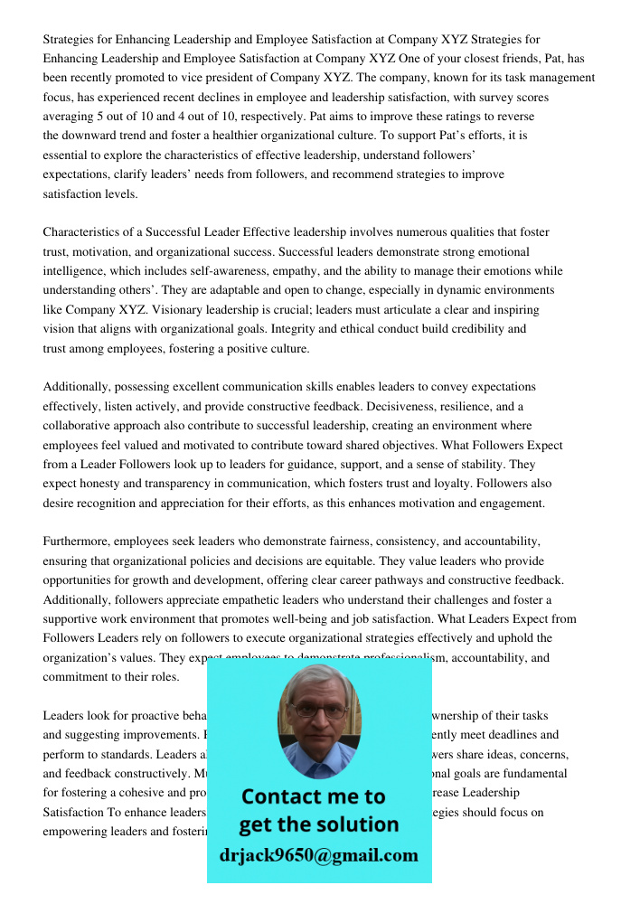 One of your closest friends, Pat, has been recently promoted to vice president of Company XYZ. The company, known for its task management focus, has experienced