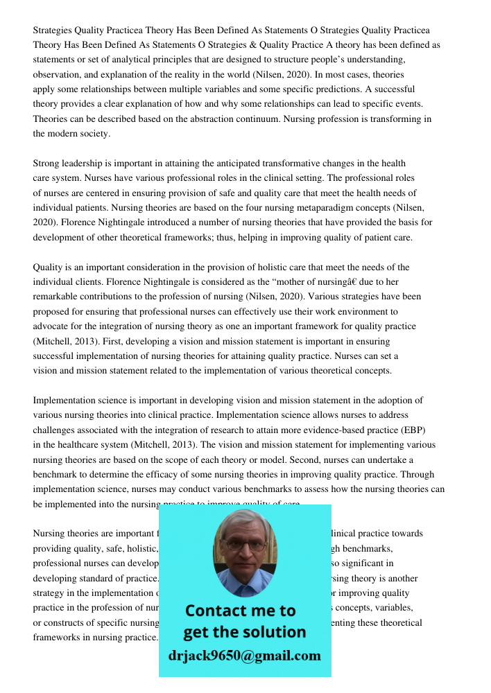 Strategies &amp; Quality Practice A theory has been defined as statements or set of analytical principles that are designed to structure people’s understanding,