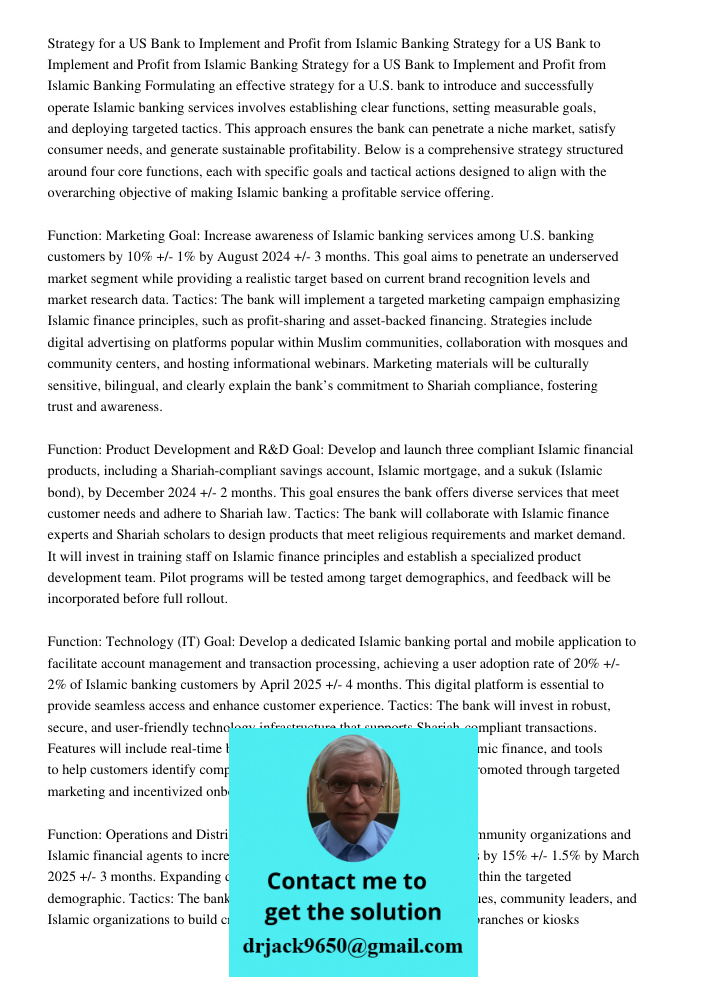 Strategy for a US Bank to Implement and Profit from Islamic Banking Formulating an effective strategy for a U.S. bank to introduce and successfully operate Isla