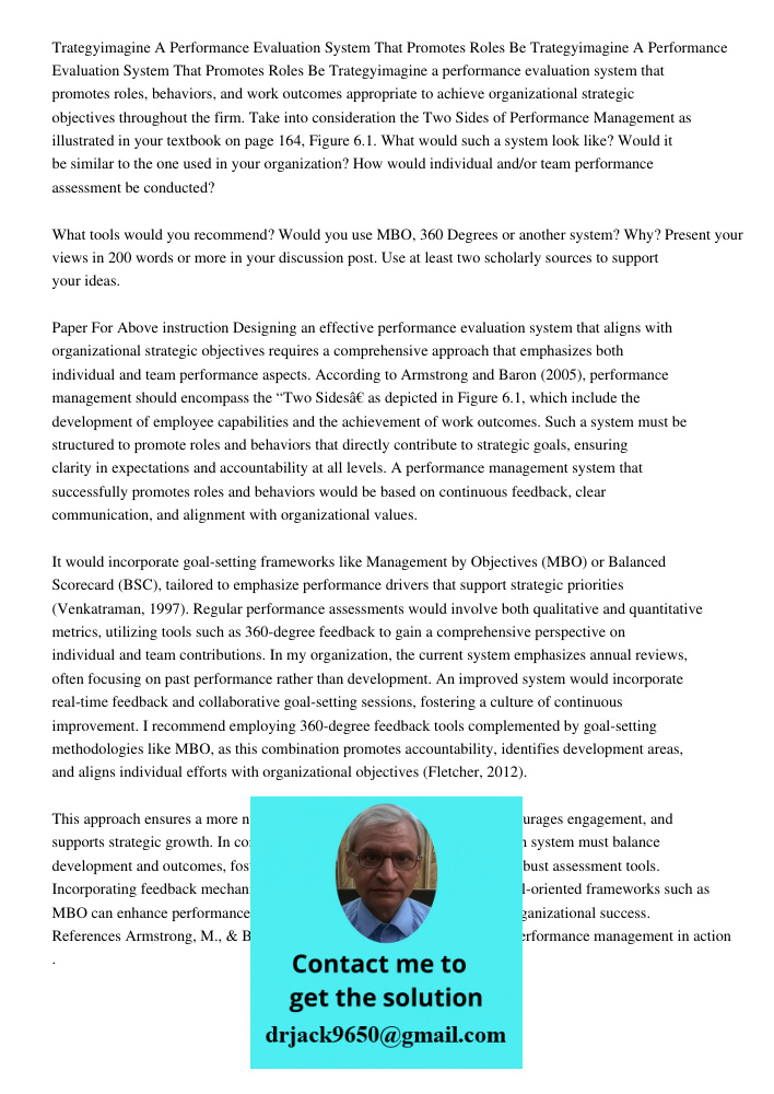 Trategyimagine a performance evaluation system that promotes roles, behaviors, and work outcomes appropriate to achieve organizational strategic objectives thro