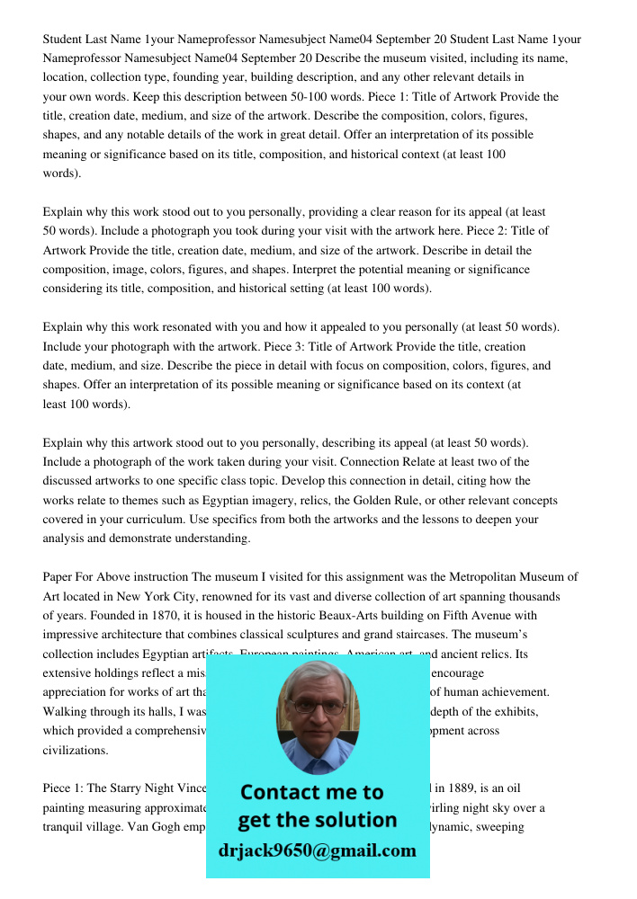 Describe the museum visited, including its name, location, collection type, founding year, building description, and any other relevant details in your own word