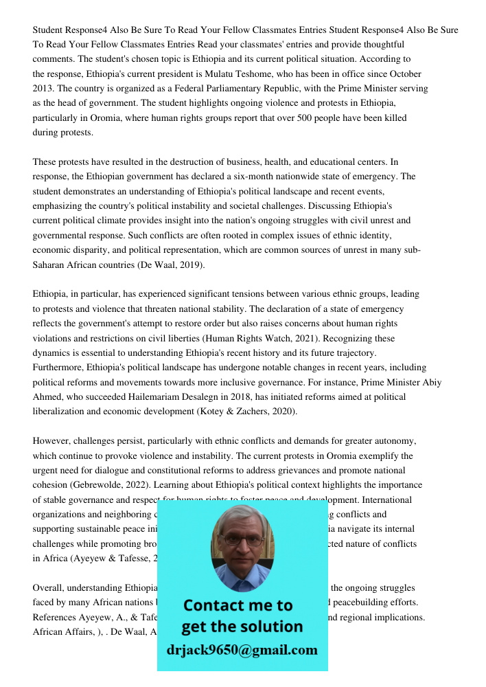 Read your classmates' entries and provide thoughtful comments. The student's chosen topic is Ethiopia and its current political situation. According to the resp