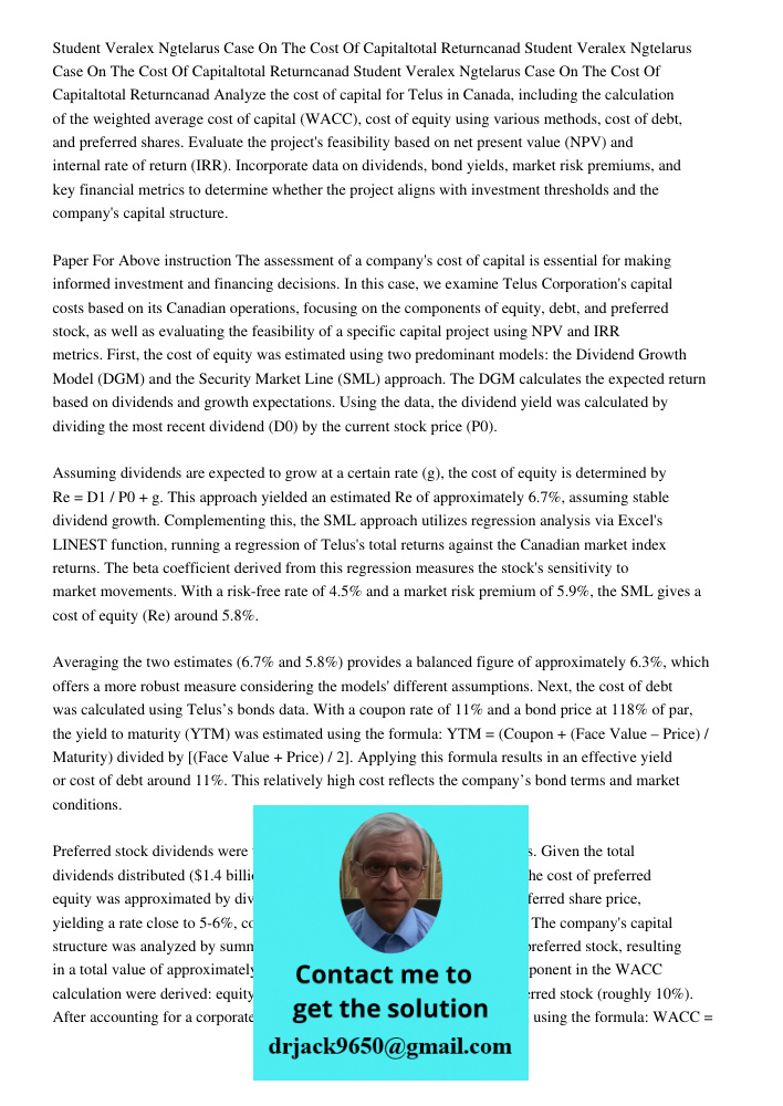 Student Veralex Ngtelarus Case On The Cost Of Capitaltotal Returncanad Analyze the cost of capital for Telus in Canada, including the calculation of the weighte