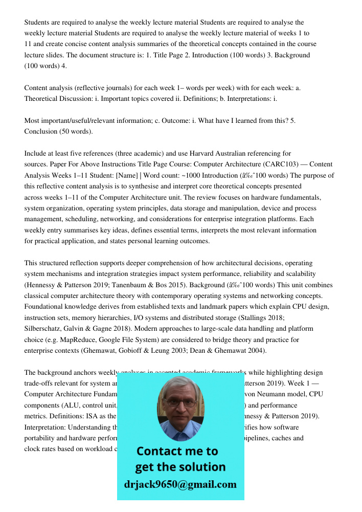 Students are required to analyse the weekly lecture material of weeks 1 to 11 and create concise content analysis summaries of the theoretical concepts containe