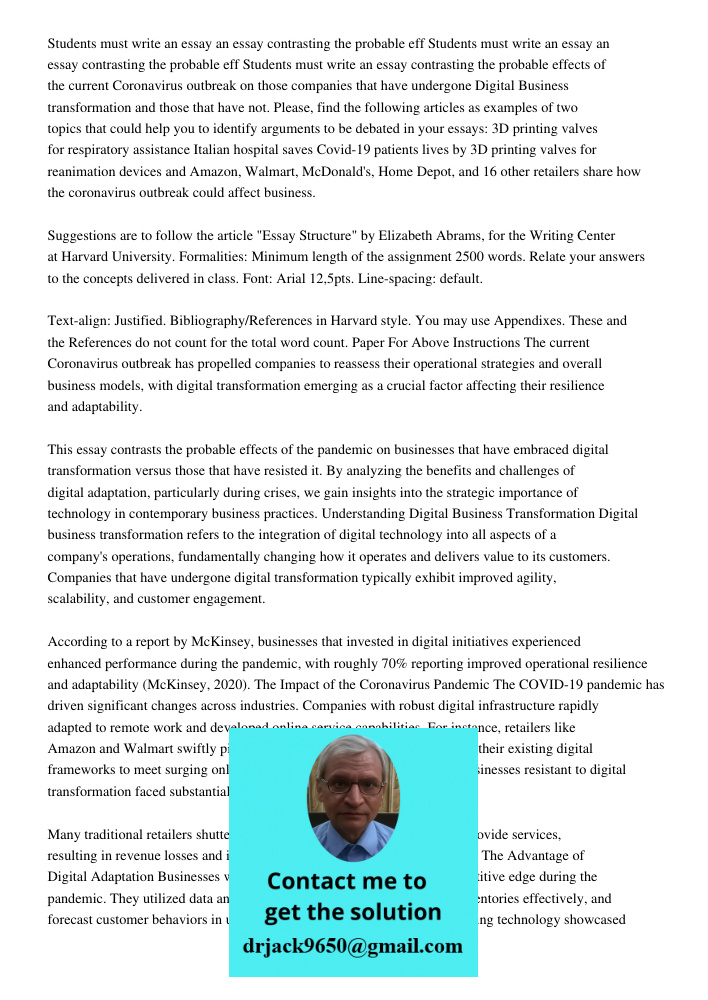 Students must write an essay contrasting the probable effects of the current Coronavirus outbreak on those companies that have undergone Digital Business transf