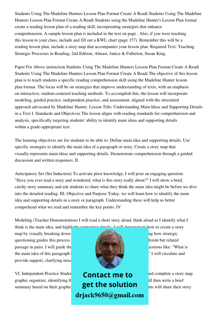 Students using the Madeline Hunter's Lesson Plan format create a reading lesson plan of a reading skill, incorporating strategies that enhance comprehension. A 