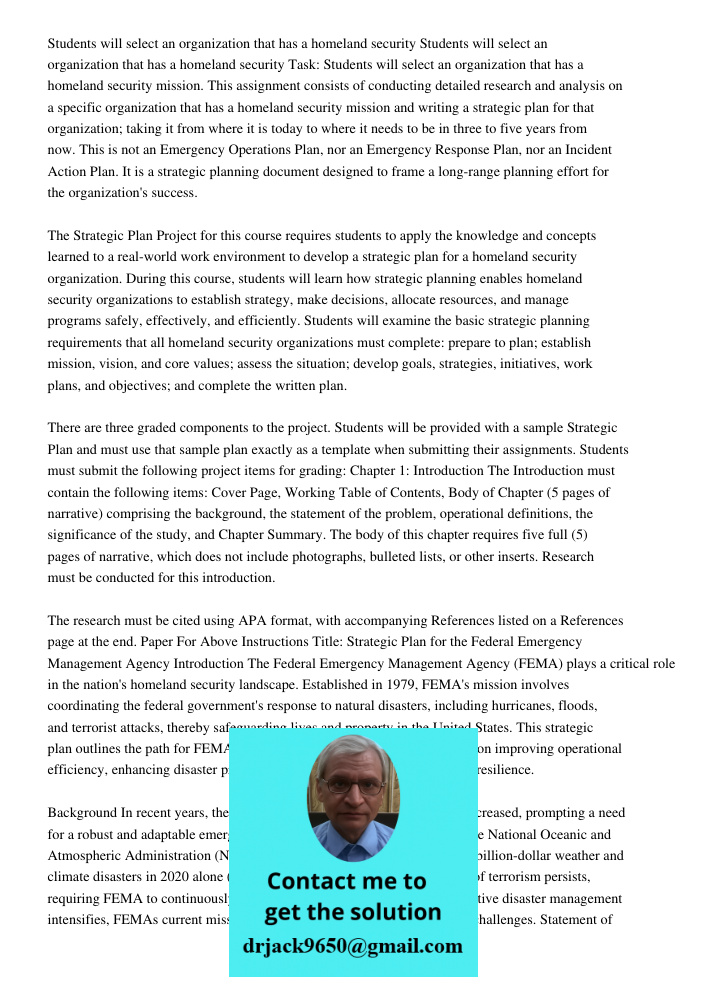 Task: Students will select an organization that has a homeland security mission. This assignment consists of conducting detailed research and analysis on a spec