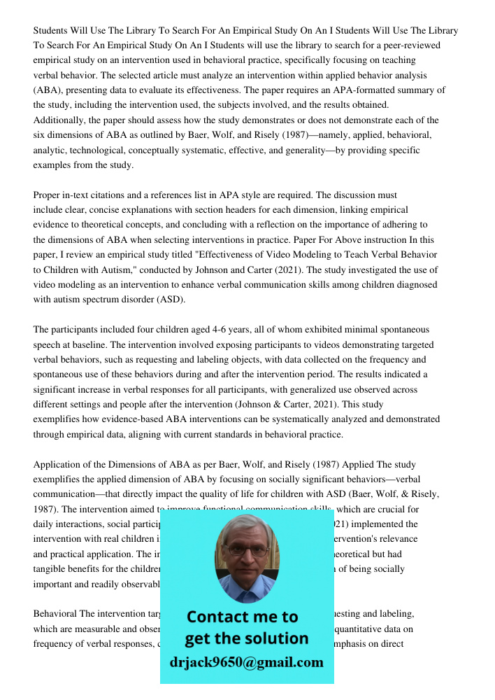 Students will use the library to search for a peer-reviewed empirical study on an intervention used in behavioral practice, specifically focusing on teaching ve