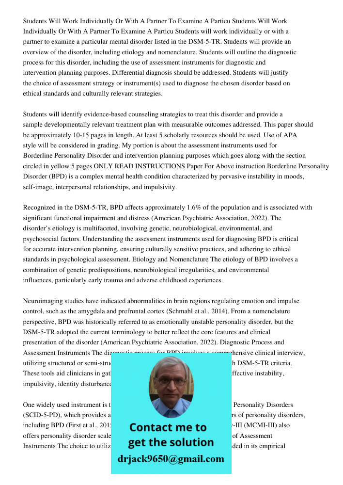 Students will work individually or with a partner to examine a particular mental disorder listed in the DSM-5-TR. Students will provide an overview of the disor