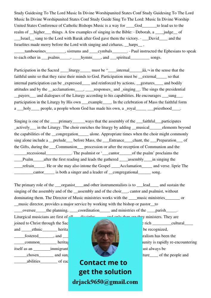 Study Guide Sing To The Lord: Music In Divine Worship United States Conference of Catholic Bishops Music is a way for ____God_______to lead us to the realm of _