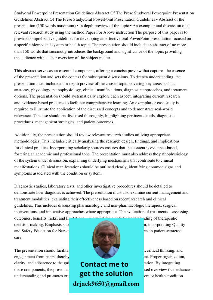 Study/Oral PowerPoint Presentation Guidelines • Abstract of the presentation (150 words maximum) • In depth preview of the topic • An exemplar and discussion of