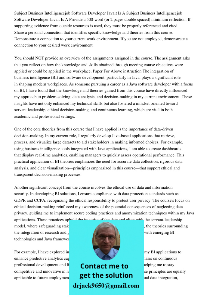 Provide a 500-word (or 2 pages double spaced) minimum reflection. If supporting evidence from outside resources is used, they must be properly referenced and ci