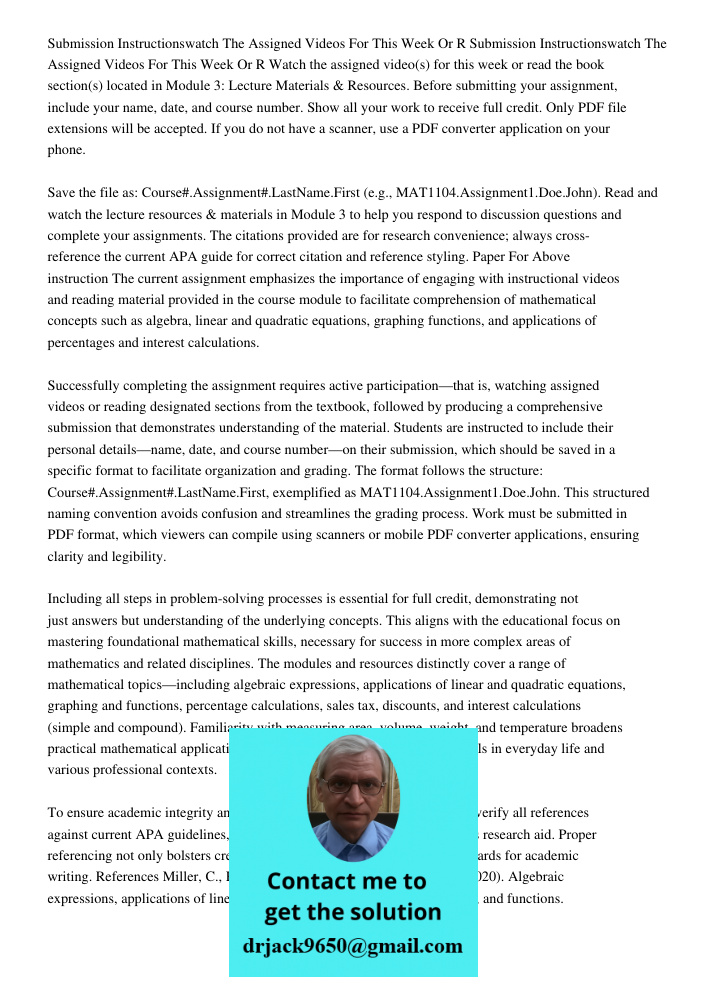 Watch the assigned video(s) for this week or read the book section(s) located in Module 3: Lecture Materials & Resources. Before submitting your assignment, inc