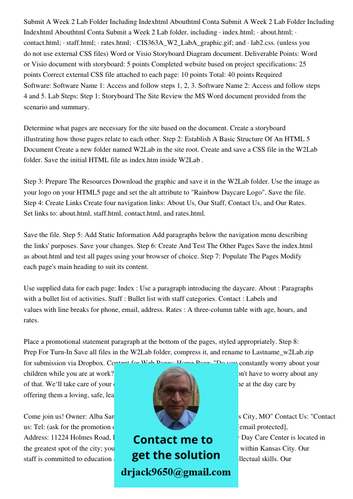 Submit a Week 2 Lab folder, including · index.html; · about.html; · contact.html; · staff.html; · rates.html; · CIS363A_W2_LabA_graphic.gif; and · lab2.css. (un