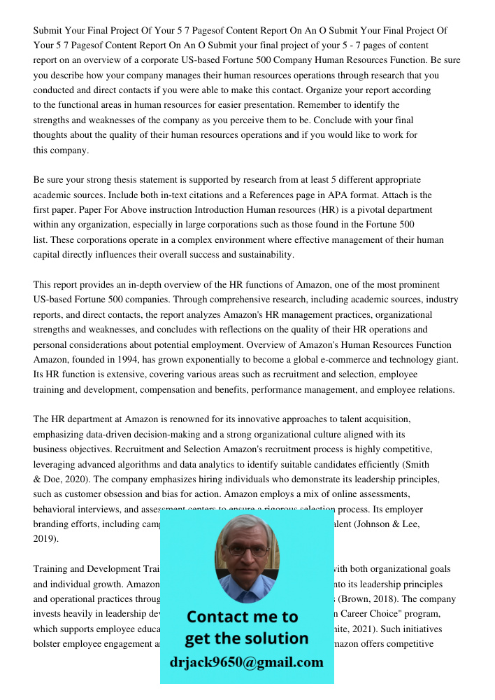Submit your final project of your 5 - 7 pages of content report on an overview of a corporate US-based Fortune 500 Company Human Resources Function. Be sure you