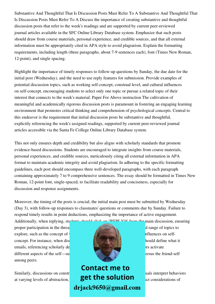 Discuss the importance of creating substantive and thoughtful discussion posts that refer to the week's readings and are supported by current peer-reviewed jour