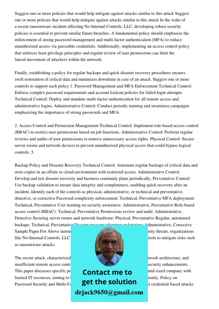 In the wake of a recent ransomware incident affecting No-Internal-Controls, LLC, developing robust security policies is essential to prevent similar future brea