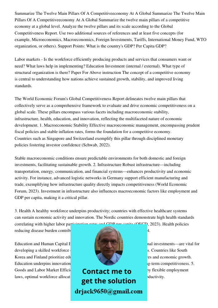 Summarize the twelve main pillars of a competitive economy at a global level. Analyze the twelve pillars and its scale according to the Global Competitiveness R