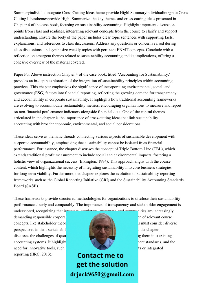 Summarize the key themes and cross-cutting ideas presented in Chapter 4 of the case book, focusing on sustainability accounting. Highlight important discussion 