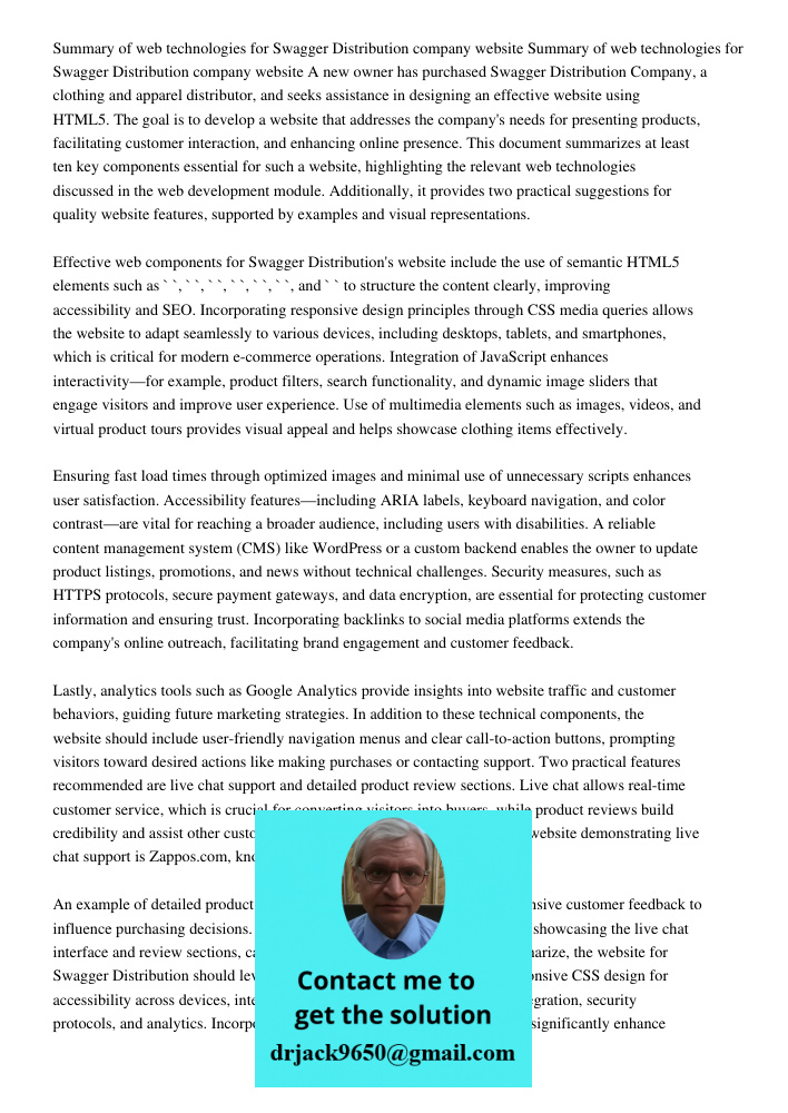 A new owner has purchased Swagger Distribution Company, a clothing and apparel distributor, and seeks assistance in designing an effective website using HTML5. 