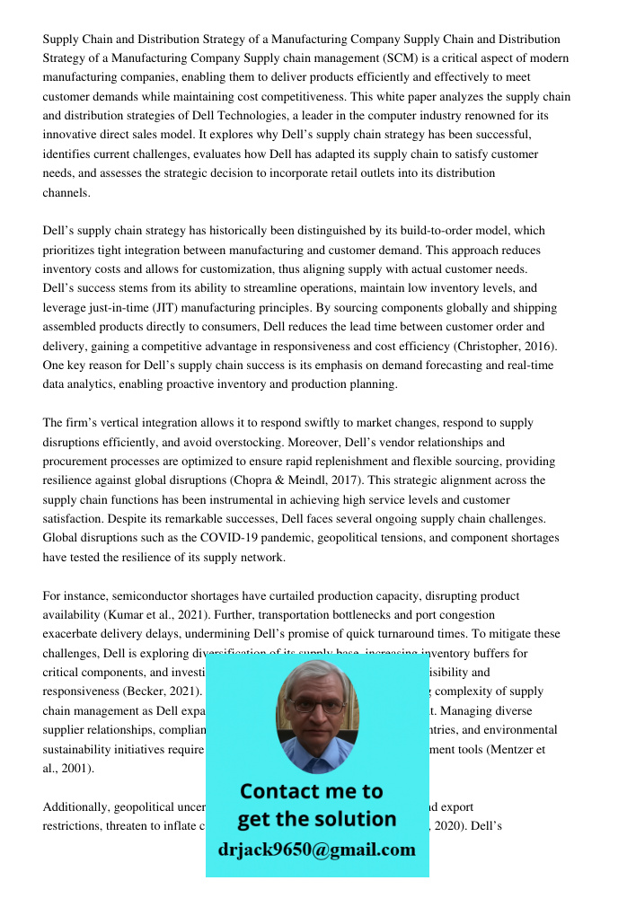 Supply chain management (SCM) is a critical aspect of modern manufacturing companies, enabling them to deliver products efficiently and effectively to meet cust
