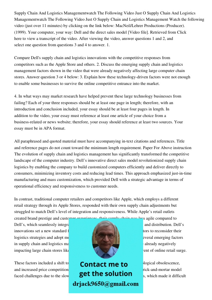 Supply Chain and Logistics Management Watch the following video (just over 11 minutes) by clicking on the link below: MacNeil/Lehrer Productions (Producer). (19