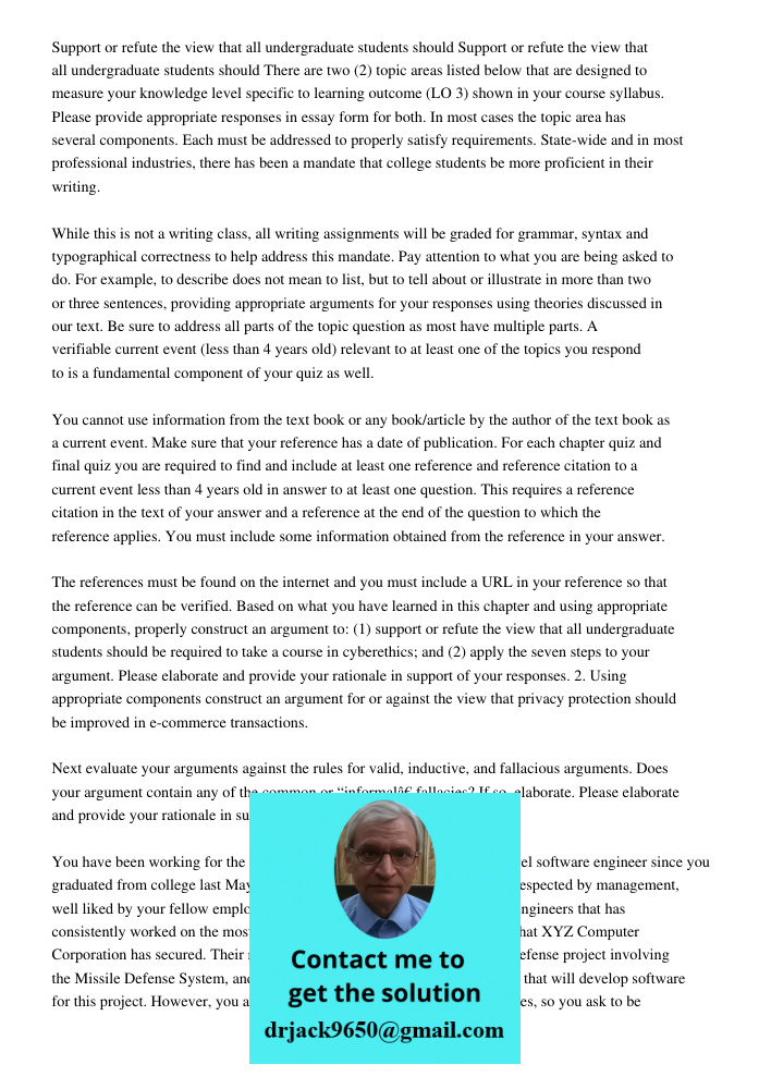 There are two (2) topic areas listed below that are designed to measure your knowledge level specific to learning outcome (LO 3) shown in your course syllabus. 