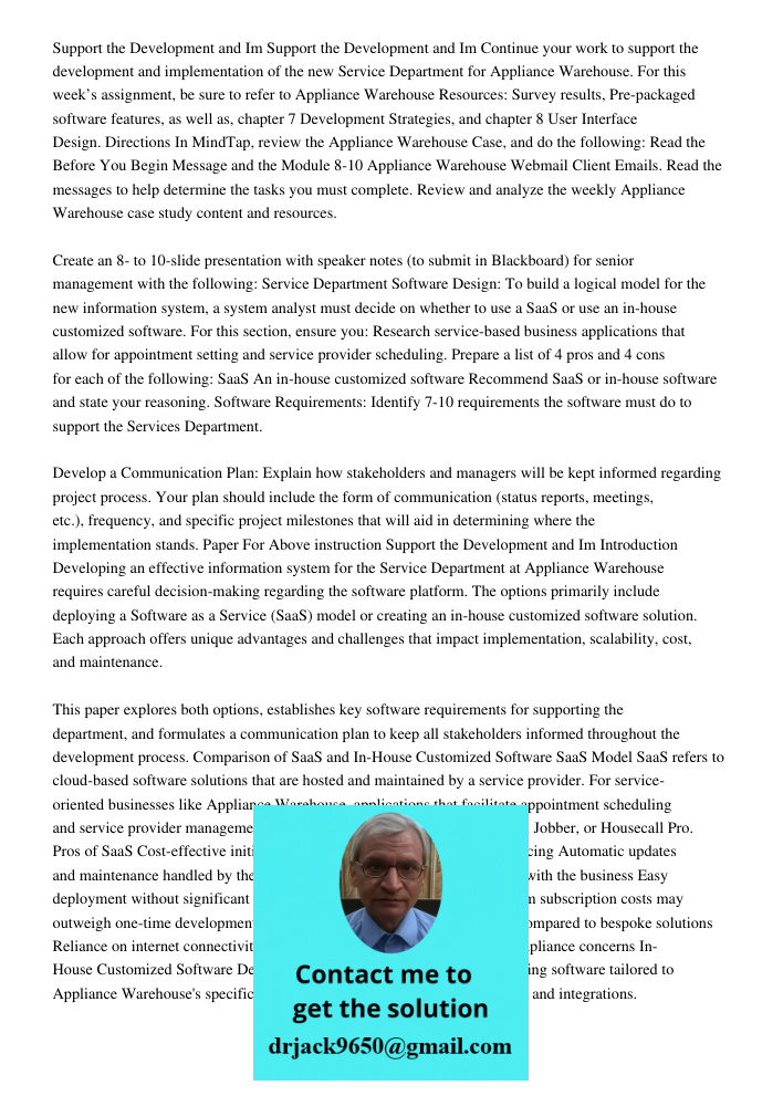 Continue your work to support the development and implementation of the new Service Department for Appliance Warehouse. For this week’s assignment, be sure to r