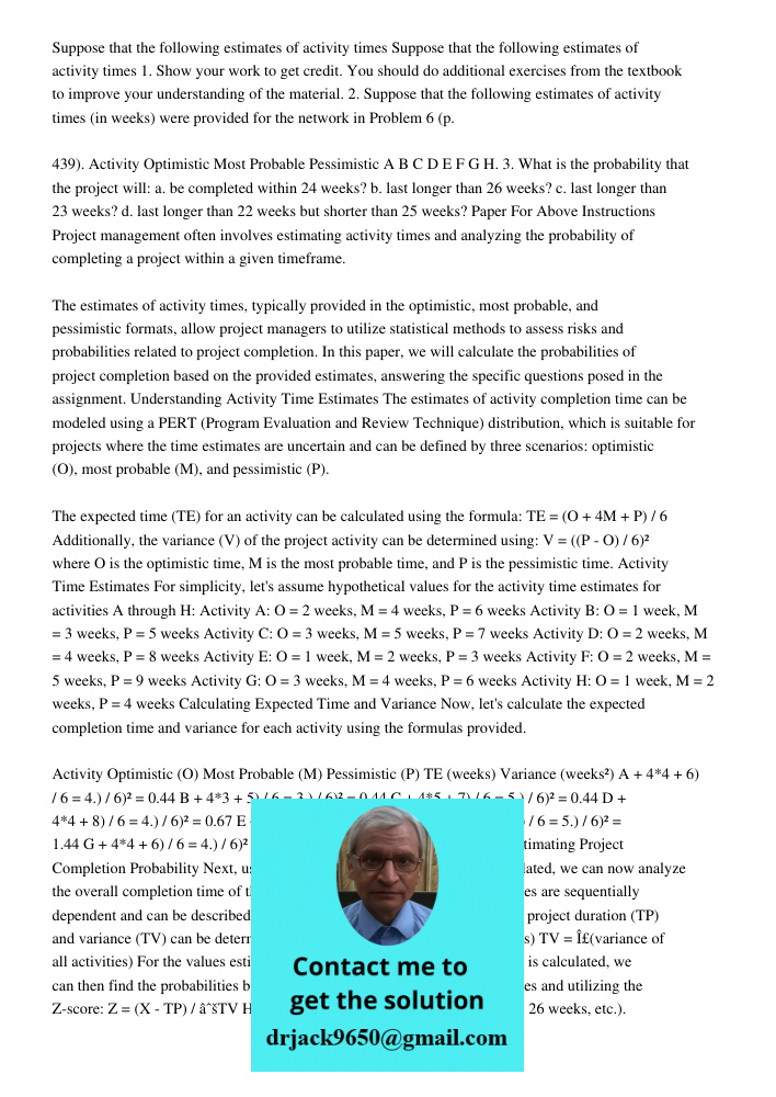 1. Show your work to get credit. You should do additional exercises from the textbook to improve your understanding of the material. 2. Suppose that the followi