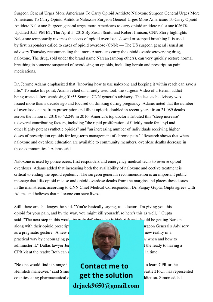 Surgeon General Urges More Americans To Carry Opioid Antidote Naloxone Surgeon general urges more Americans to carry opioid antidote naloxone ï„¾ Updated 3:55 P