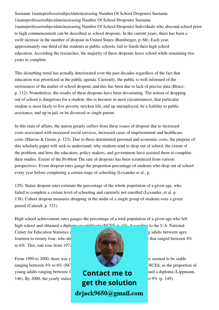 Surname 1nameprofessorsubjectdateincreasing Number Of School Dropoutsi Individuals who abscond school prior to high commencement can be described as school drop