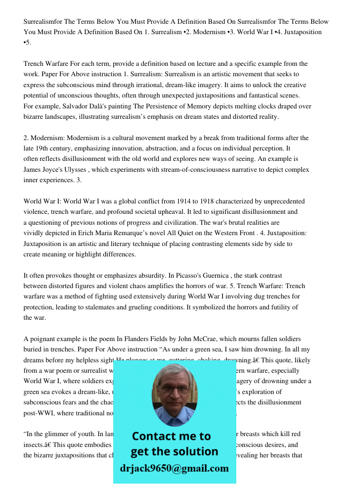 1. Surrealism •2. Modernism •3. World War I •4. Juxtaposition •5. Trench Warfare For each term, provide a definition based on lecture and a specific example fro