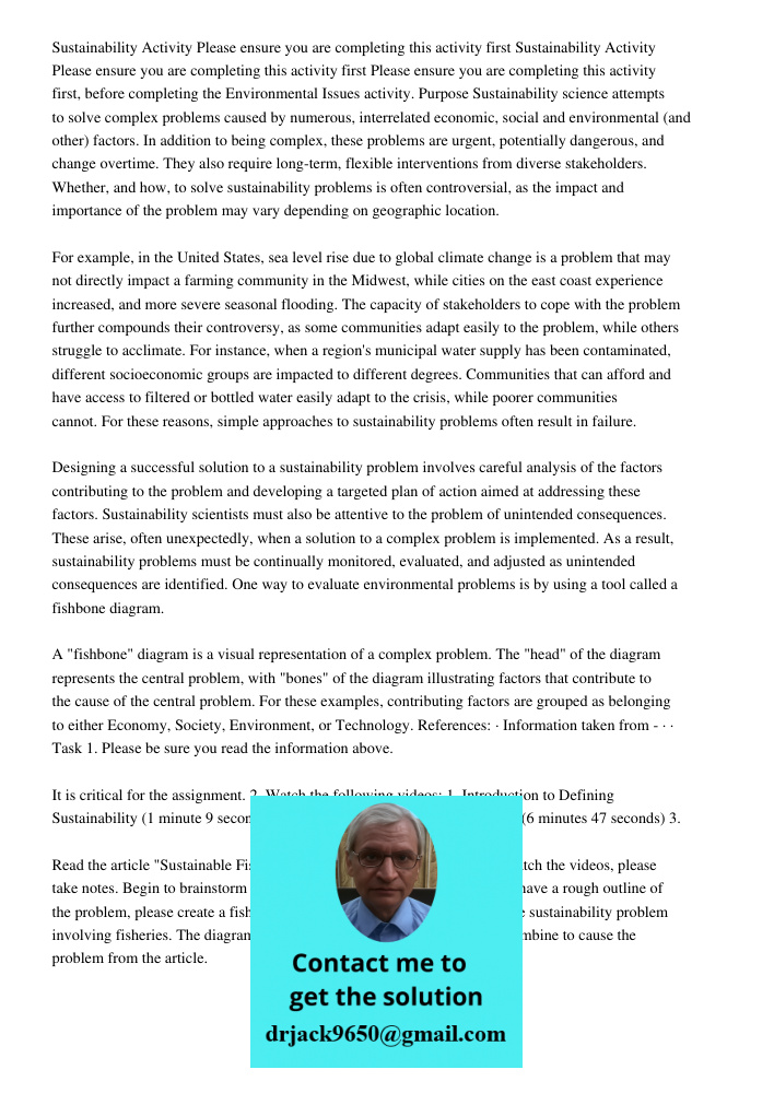 Please ensure you are completing this activity first, before completing the Environmental Issues activity. Purpose Sustainability science attempts to solve comp