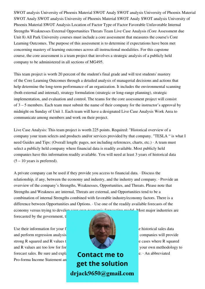 SWOT analysis University of Phoenix Material SWOT Analy SWOT analysis University of Phoenix Material SWOT Analysis Location of Factor Type of Factor Favorable U