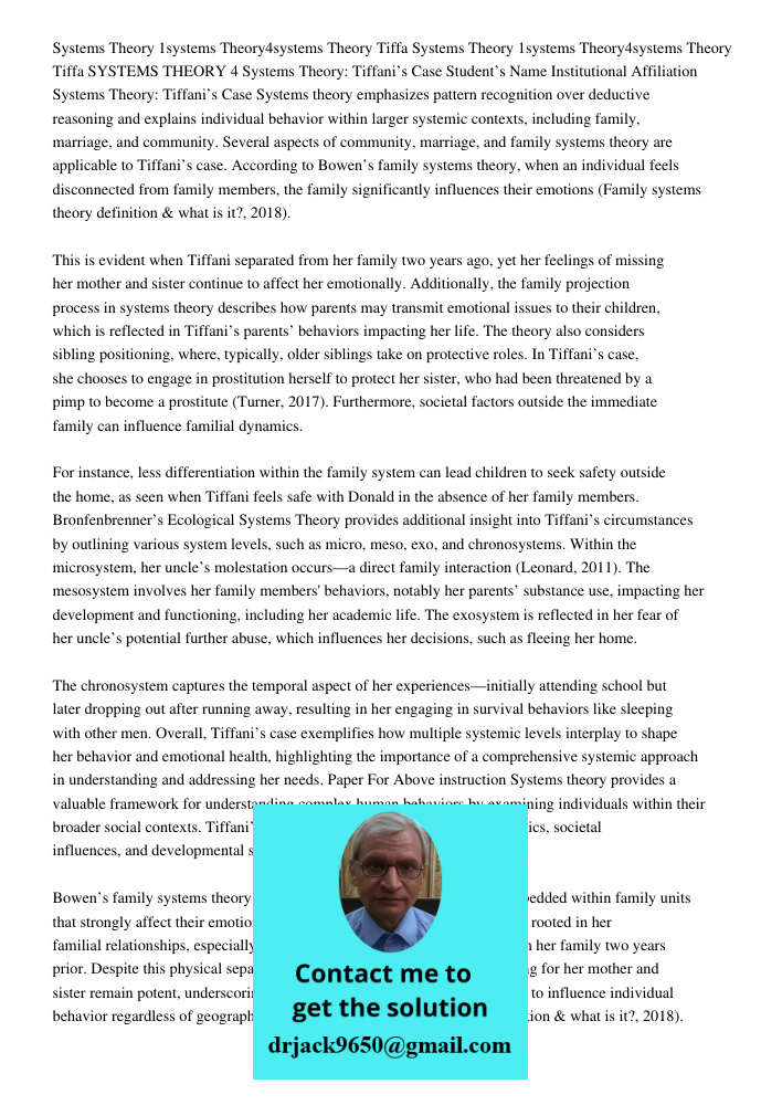 Running Head Systems Theory 1systems Theory4systems Theory Tiffa SYSTEMS THEORY 4 Systems Theory: Tiffani’s Case Student’s Name Institutional Affiliation System