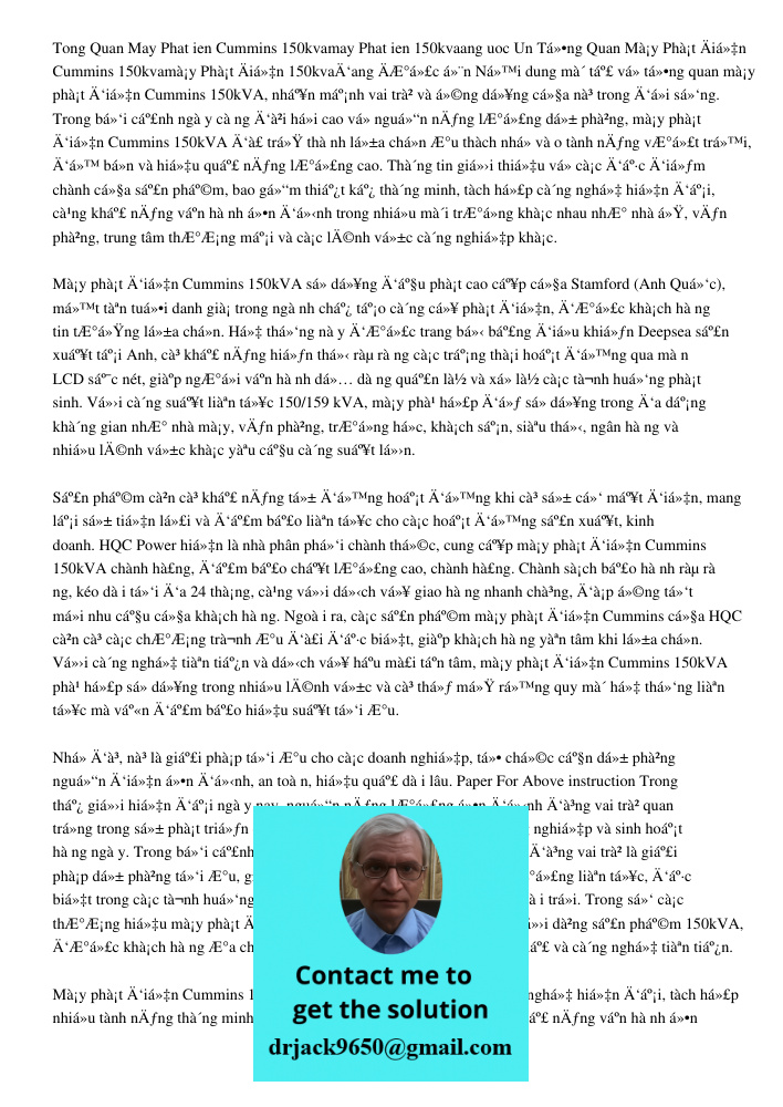 Nội dung mô tả về tổng quan máy phát điện Cummins 150kVA, nhấn mạnh vai trò và ứng dụng của nó trong đời sống. Trong bối cảnh ngày càng đòi hỏi cao về nguồn năn