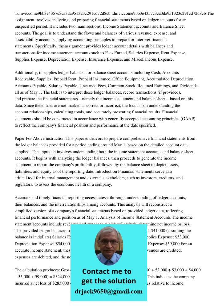 The assignment involves analyzing and preparing financial statements based on ledger accounts for an unspecified period. It includes two main sections: Income S