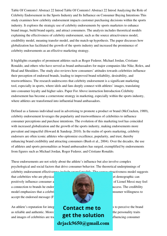 Analyzing the Role of Celebrity Endorsement in the Sports Industry and Its Influence on Consumer Buying Intentions This study examines how celebrity endorsement