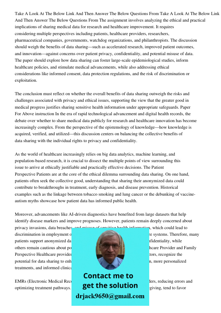 The assignment involves analyzing the ethical and practical implications of sharing medical data for research and healthcare improvement. It requires considerin